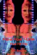 Floral Float Flume: Flue Flit Flip: or Flip Operations III af Jeff Bagato