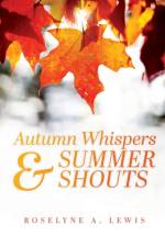 Autumn Whispers & Summer Shouts af Roselyne A. Lewis