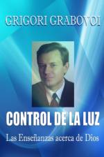 Control de la Luz af Grabovoi Grigori Grabovoi