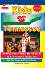 KIDS LOVE TENNESSEE, 5th Edition af Michele Darrall Zavatsky