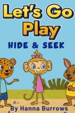 Let's Go Play: Hide & Seek af Hanna Burrows