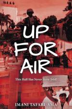 Up for Air: This Half Has Never Been Told! af Imani M. Tafari-Ama