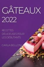 GÂTEAUX 2022 af Carla Belloni