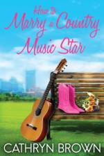 How to Marry a Country Music Star