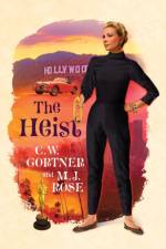 The Heist af C. W. Gortner