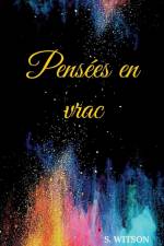 Pensées en vrac af S. Witson