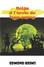 Noija à l'école du Loup-garou af Edmond Reims
