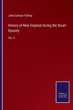 History of New England during the Stuart Dynasty
