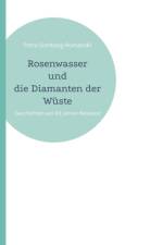 Rosenwasser und die Diamanten der Wüste af Petra Somberg-Romanski