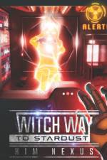 Witch Way to Stardust af Nexus Kim Nexus