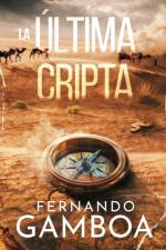 LA ÚLTIMA CRIPTA af Fernando Gamboa