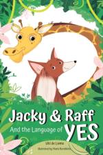 Jacky & Raff and the Language of YES af Viki de Lieme