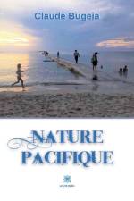 Nature pacifique af Claude Bugeia