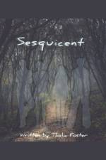 Sesquicent af Thalia Foster