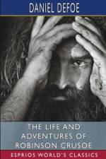 The Life and Adventures of Robinson Crusoe (Esprios Classics) af Daniel Defoe