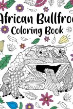 African Bullfrog Coloring Book af Paperland