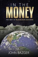 In The Money af John Bazger