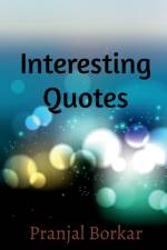 Interesting quotes af Pranjal Borkar