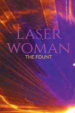 Laser Woman - The Fount af Lucius Maurice