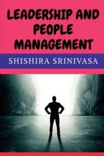 Leadership and People Management af Shishira Srinivasa