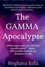 The Gamma Apocalypse af Meghana Rella