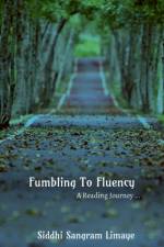 Fumbling to Fluency af Sangram Limaye