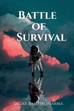 Battle Of Survival af Basisth Sharma