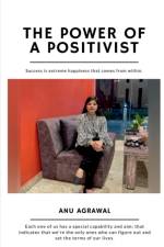 The Power Of A Positivist af Anu Agrawal