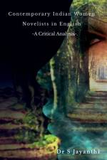 Contemporary Indian Women Novelists in English af S. Jayanthi