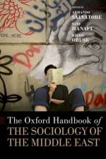The Oxford Handbook of the Sociology of the Middle East