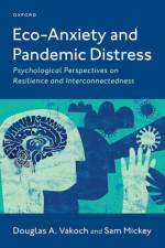 Eco-Anxiety and Pandemic Distress