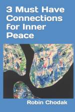 3 Must Have Connections for Inner Peace af Robin Chodak