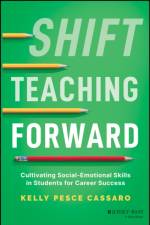 Shift Teaching Forward af Kelly Cassaro