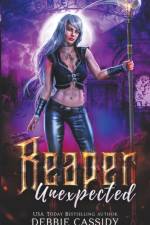 Reaper Unexpected af Debbie Cassidy