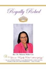 Royally Robed af Rev. Melanie Miller-Lue