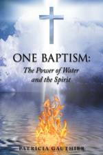 One Baptism af Gauthier Patricia Gauthier