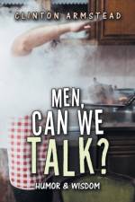 Men, Can We Talk? af Clinton Armstead