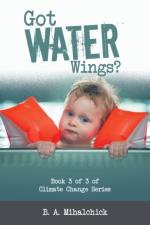 Got Water Wings? af B. A. Mihalchick
