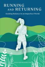 RUNNING AND RETURNING: SEEKING BALANCE I af VICKI ASH HUNTER