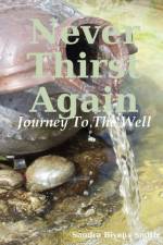 Never Thirst Again af Sandra Bivens Smith