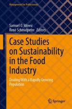 Case Studies on Sustainability in the Food Industry