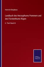 Landbuch des Herzogthums Pommern und des Fürstenthums Rügen af Heinrich Berghaus