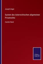 System des österreichischen allgemeinen Privatrechts af Joseph Unger