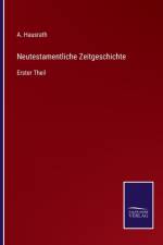 Neutestamentliche Zeitgeschichte af A. Hausrath