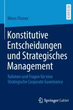Konstitutive Entscheidungen und Strategisches Management af Mirus Fitzner