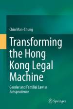 Transforming the Hong Kong Legal Machine af Man-Chung Chiu