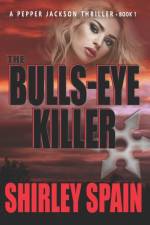 The Bulls-Eye Killer af Shirley Spain
