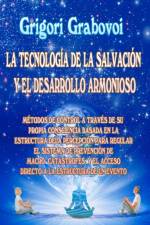 LA TECNOLOGIA DE LA SALVACION Y EL DESARROLLO ARMONIOSO af Grabovoi Grigori Grabovoi