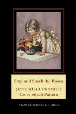 Stop and Smell the Roses af George Kathleen George