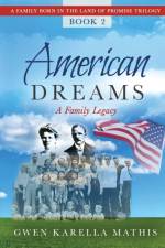 American Dreams af Gwen Karella Mathis